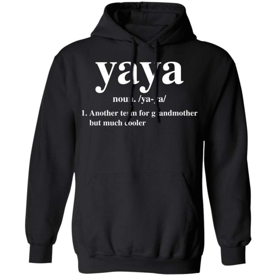 Yaya Definition Cool Grandma Funny Coffee Mug Hoodie