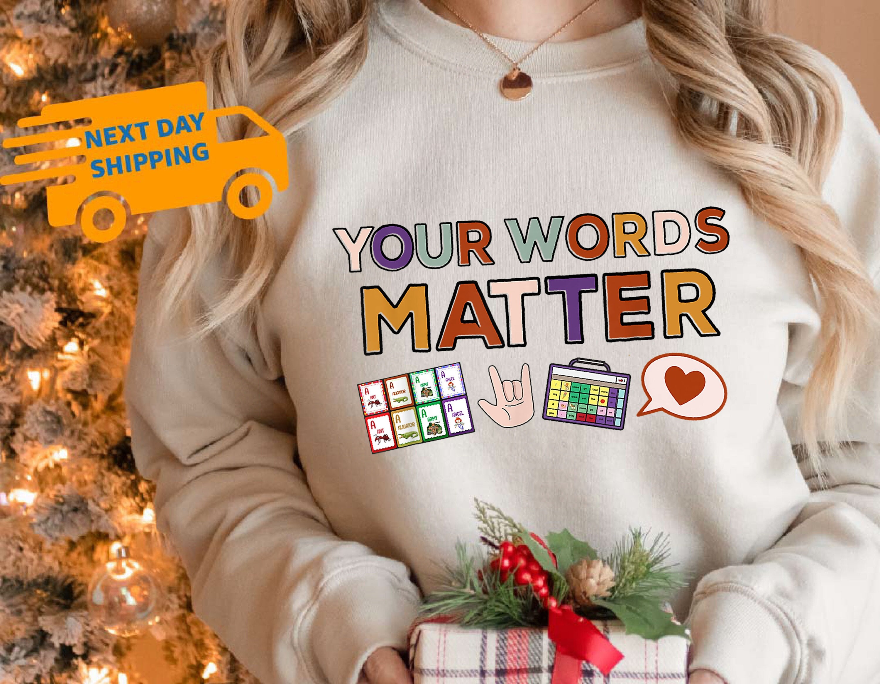 Your Words Matter Sweatshirt, Language Special Education, Autism Awareness Sweater, AAC SPED Teacher Inclusion Sweater, Autism Love Sweater