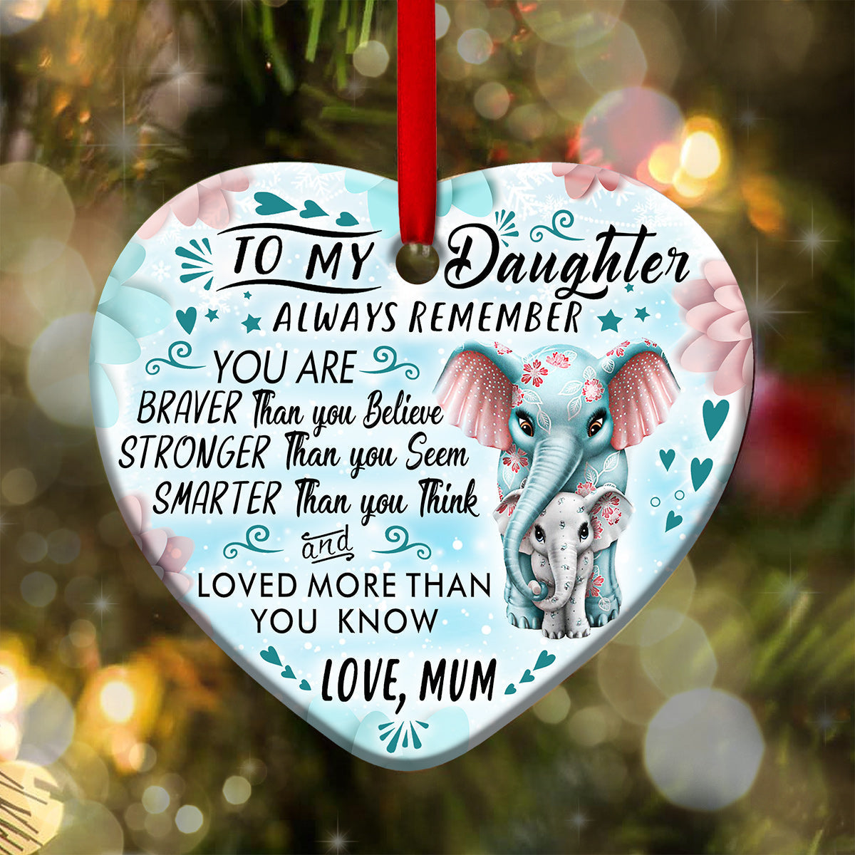 Family Love To My Daughter Elephant – Heart Ornament