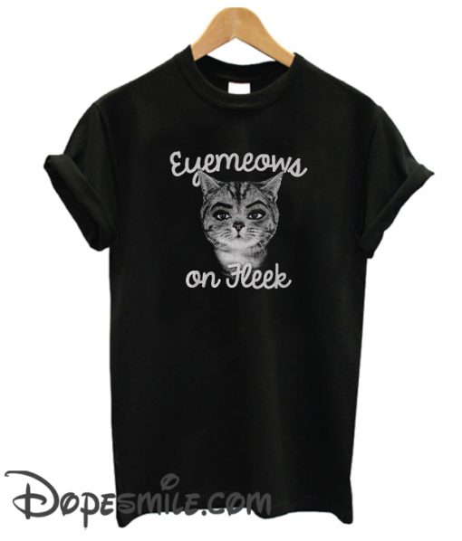 Eyemeows cool T Shirt