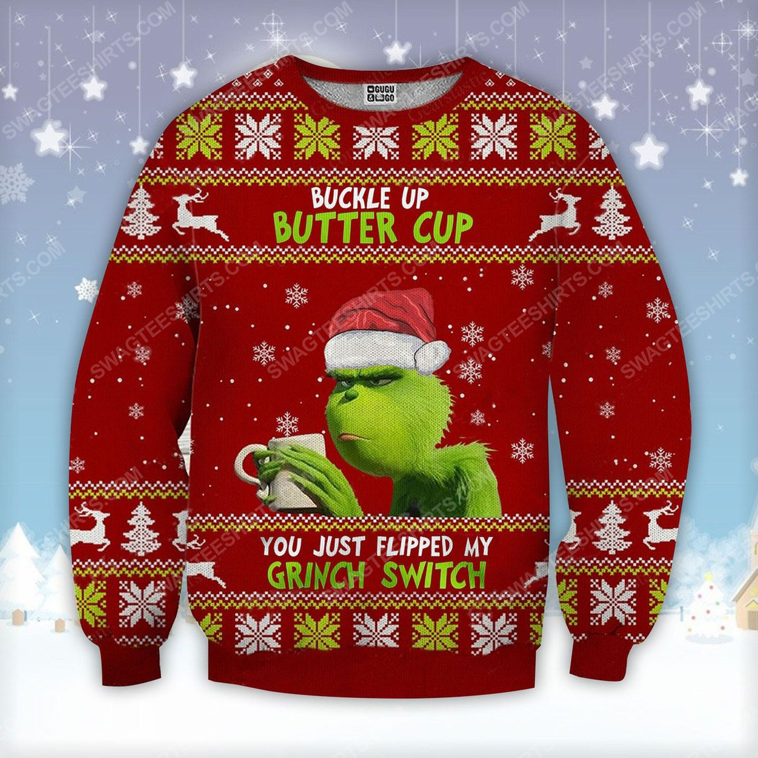 [Special Edition] Buckle Up Buttercup You Just Flipped My Grinch Switch Ugly Christmas Sweater – Maria