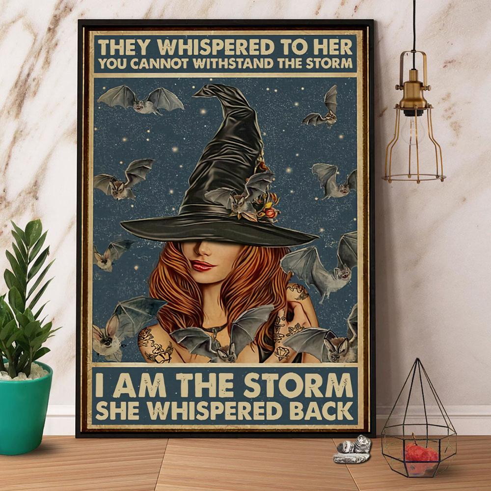 Witch I Am The Storm She Whispered Back Halloween Canvas And Poster, Canvas Prints, My Poster Wall, Canvas Wall Art, Wall Decor Visual Art, Halloween Gift, Happy Halloween