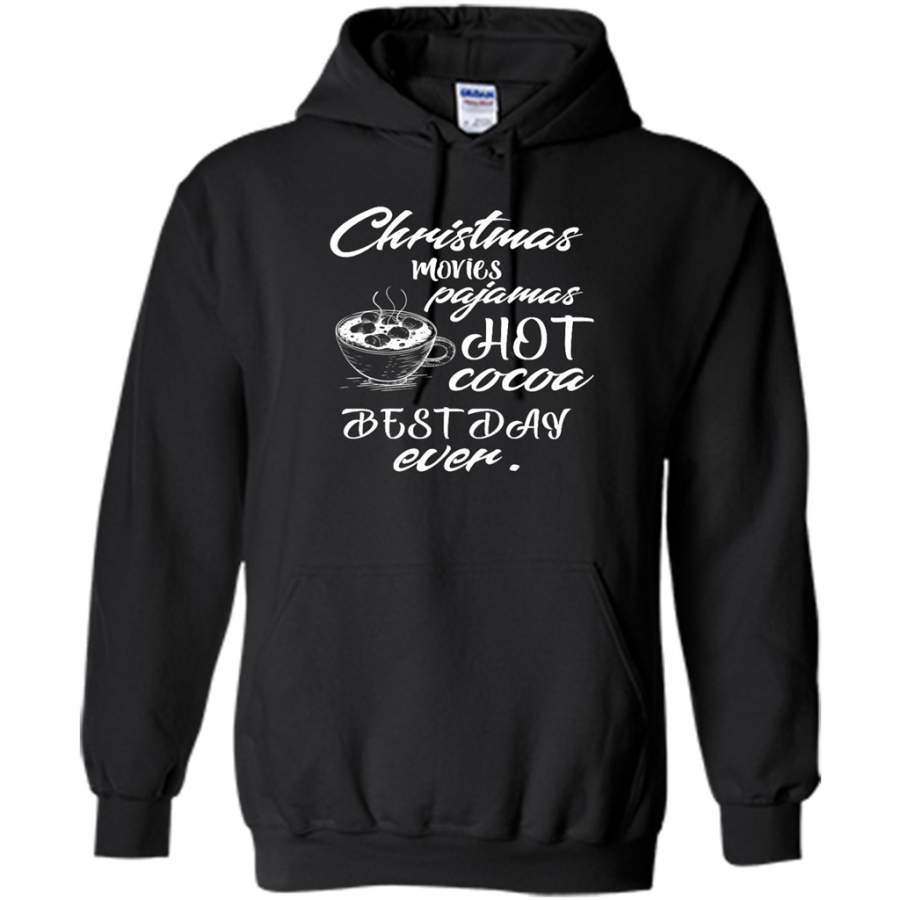 Christmas Movies Pajamas Hot Cocoa Best Day Ever – Gildan Heavy Blend Hoodie