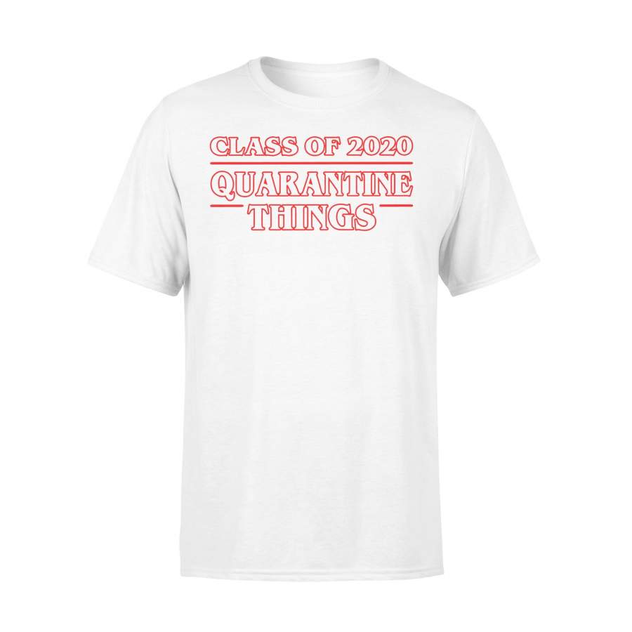 Class Of 2020 Quarantine Things Shirt