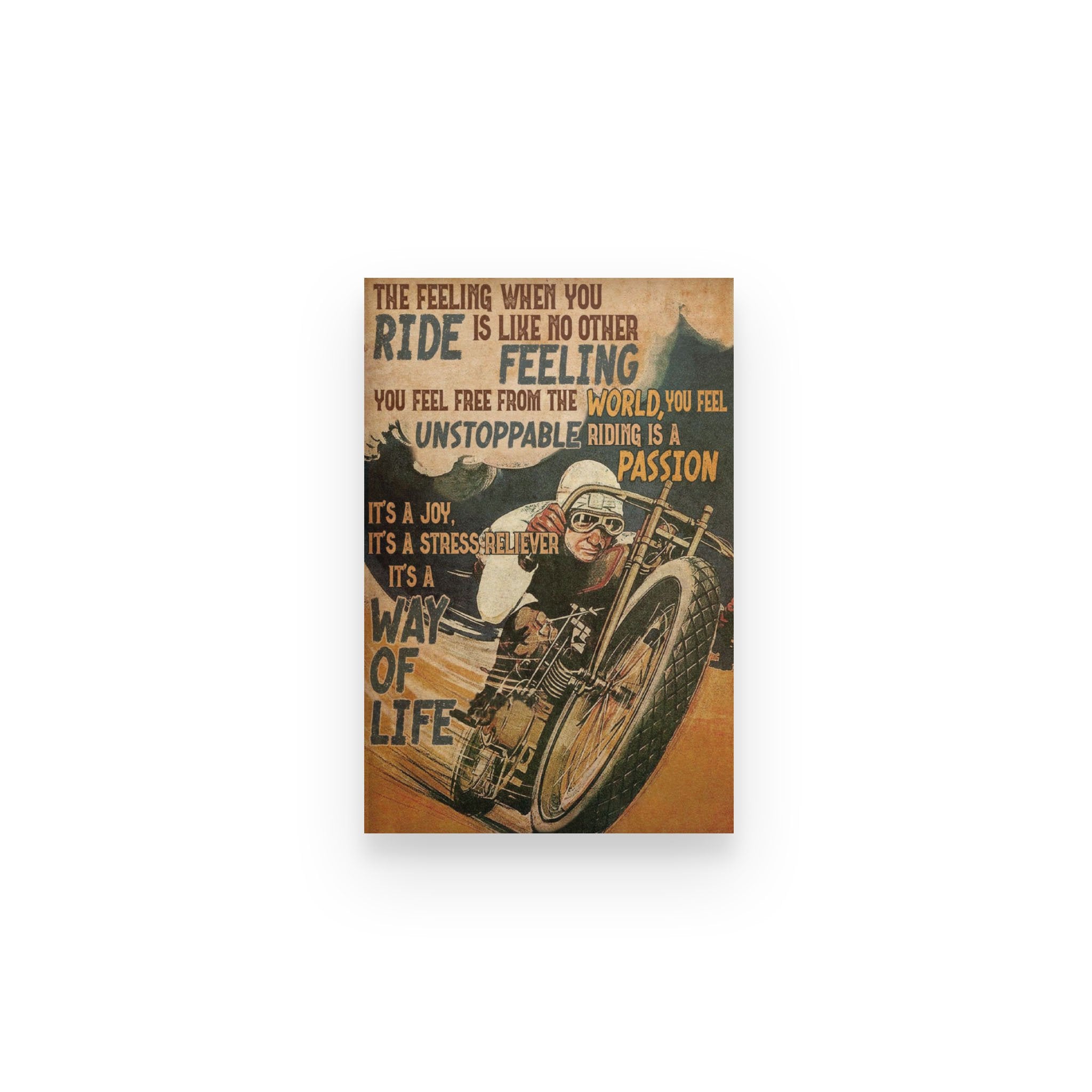 Biker The Feeling When You Ride Like No Other – Poster