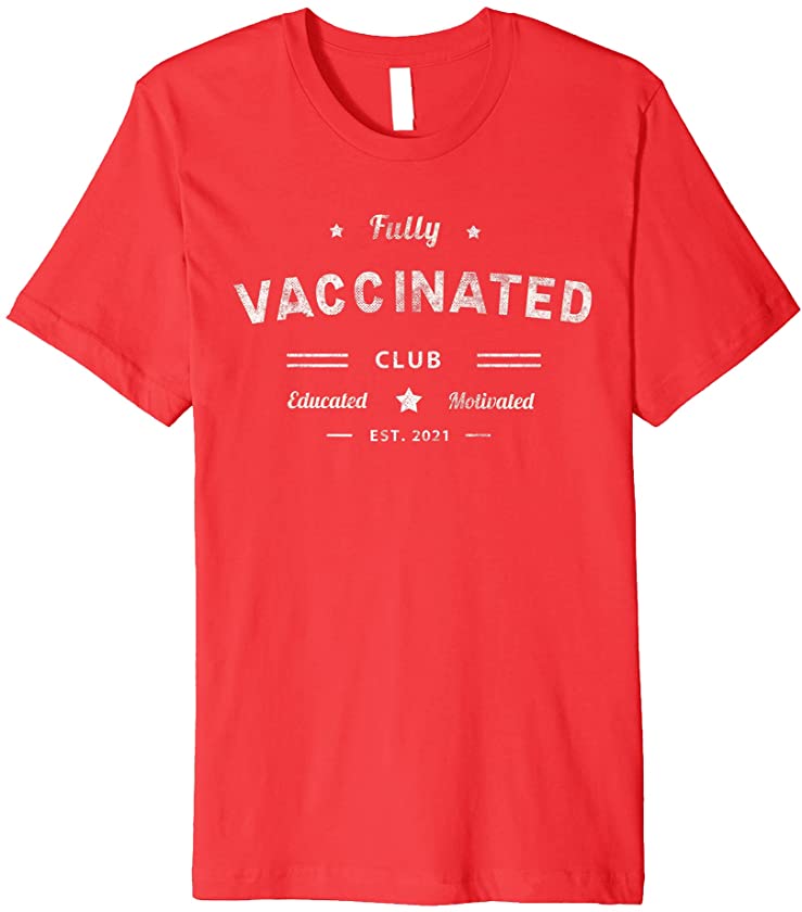 Vintage I’m Fully Vaccinated Est 2021 Vax Club Pass Red Premium T-Shirt