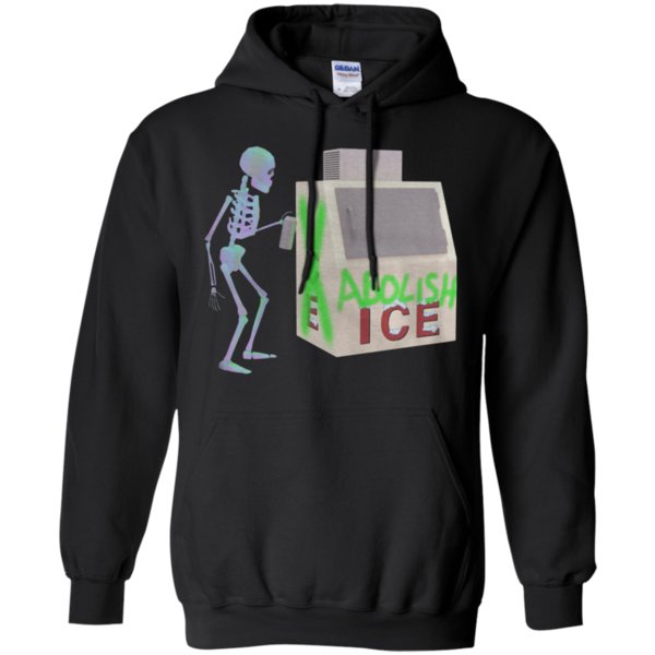 Abolish Ice Skeleton Shirt Hoodie