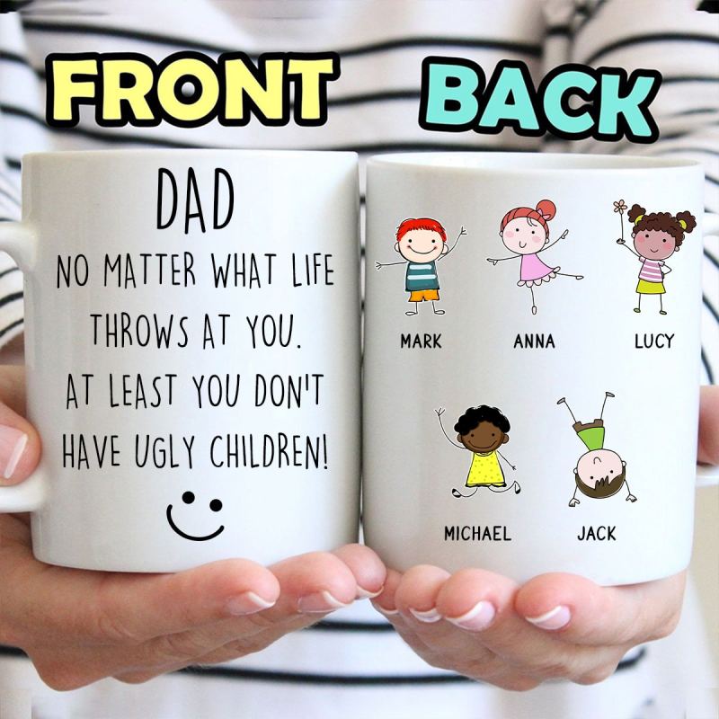 Custom Dad No Matter What Life Throws At You Accent Mug, Best Birthday Father’S Day Gift For Dad