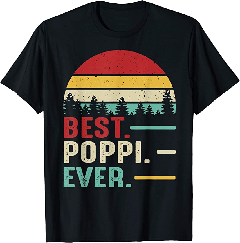 Best Poppi Ever Funny Retro Vintage Grandpa Birthday Gift T-Shirt