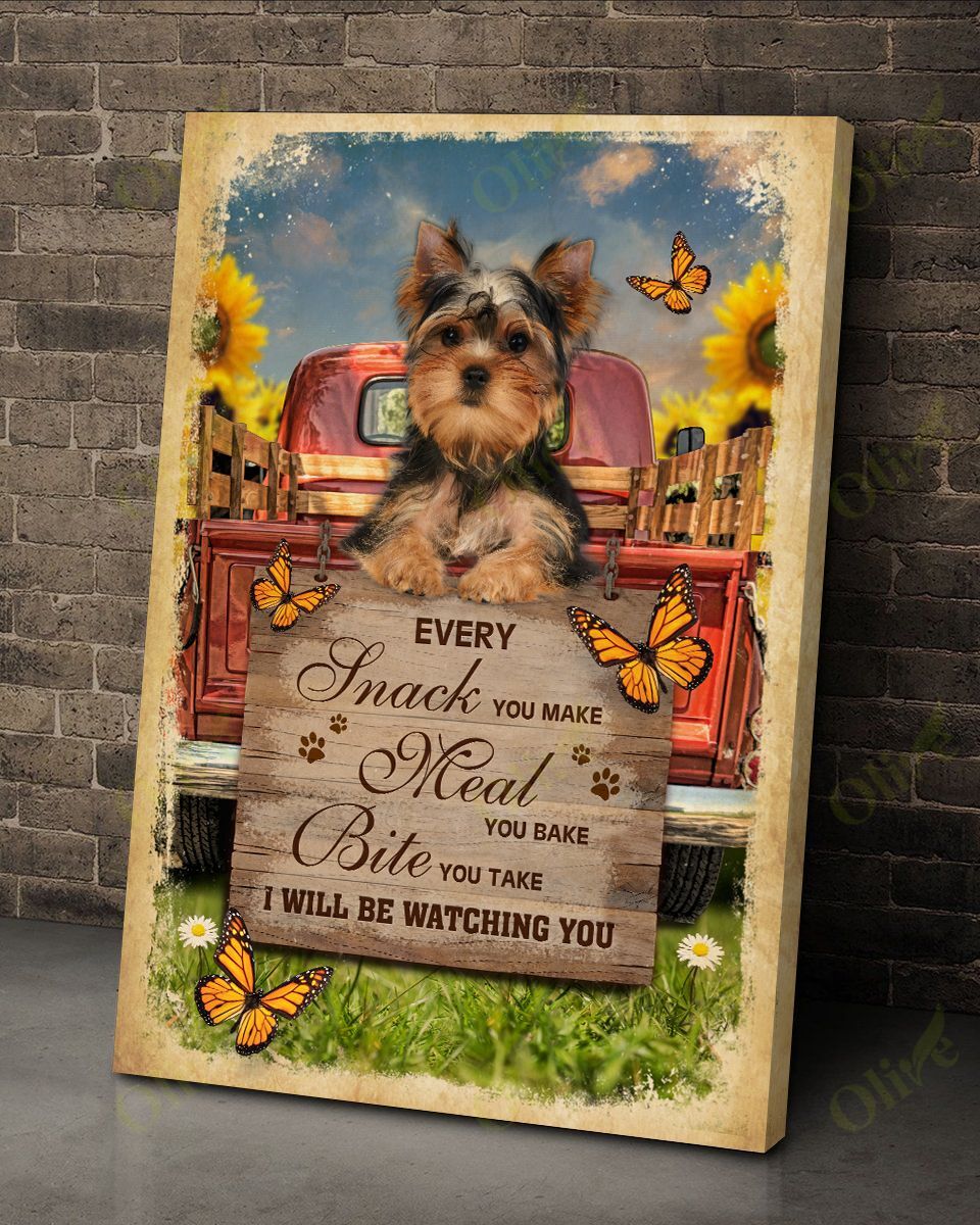 Yorkshire Terrier – Every Snack You Make Canvas Wall Art Home Decor