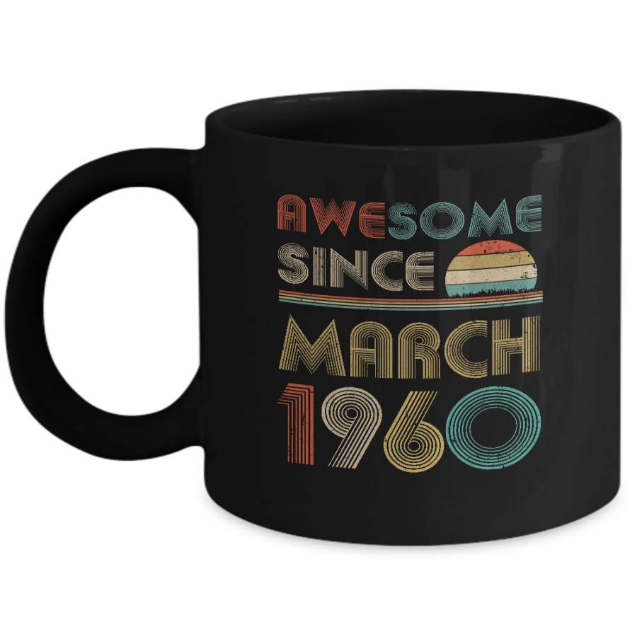 Awesome Since March 1960 Vintage 60th Birthday Gifts Mug