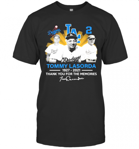 Tommy Lasorda 1927 2021 Signature Los Angeles Dodgers Legend T-Shirt