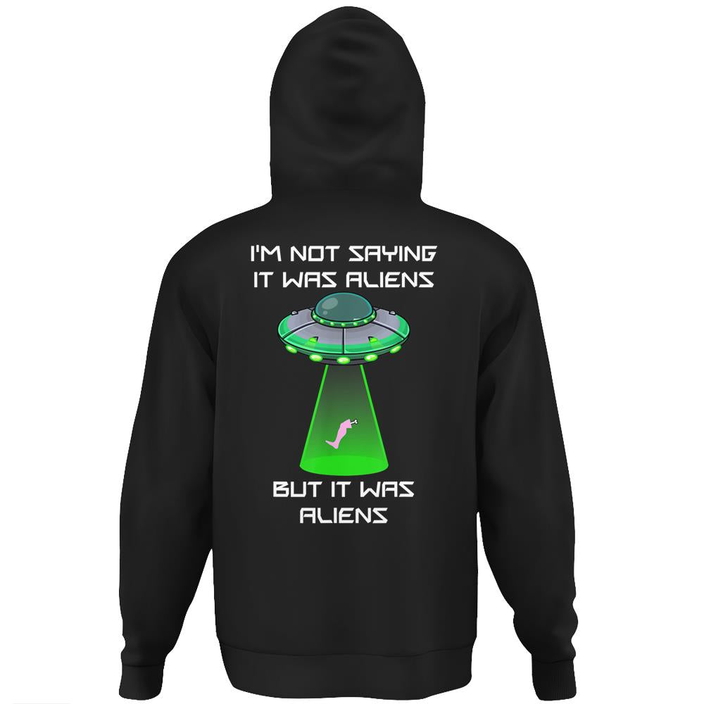 Funny Amputee Leg Foot Amputation Ufo Alien Abduction Joke Hoodie Print On Back