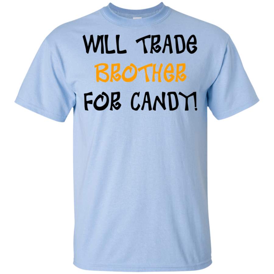 WILL TRADE BROTHER FOR CANDY! Youth Ultra Cotton T-Shirt