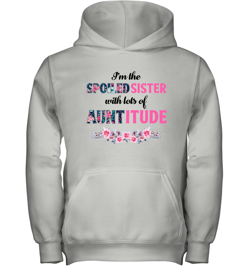 CRAZY SISTER WITH LOTS OF AUNTITUDE Youth Hoodie