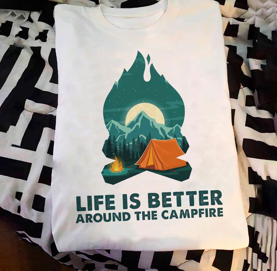 Life Is Better Around The Campfire Standard T-Shirt