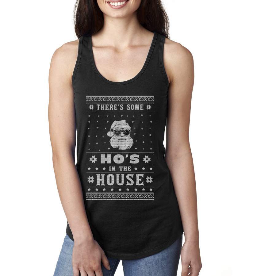 Theres Some Hos in the House Santa Ugly Christmas Sweater Ladies Racerback Tank Top