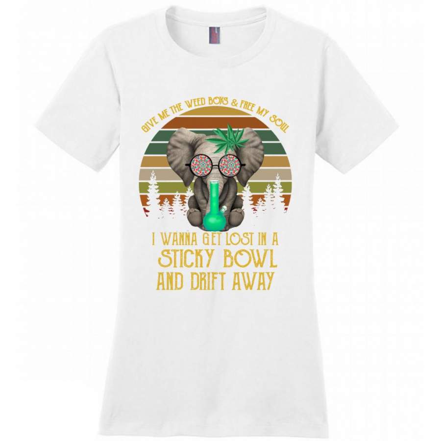 Give Me The Weed Boys And Free My Soul I Wanna Get Lost In A StickY Bowl And Drift Away, Elephant Vintage Classic A – District Made Women Shirt