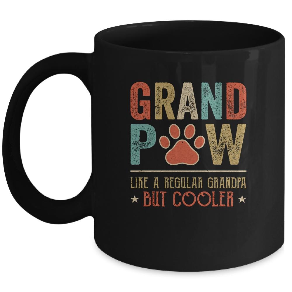 Grand Paw Like A Regular Grandpa But Cooler Funny Dog Lovers Mug