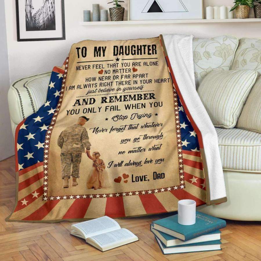 Army Blanket Giving Daughter You Only Fail When You Stop Trying