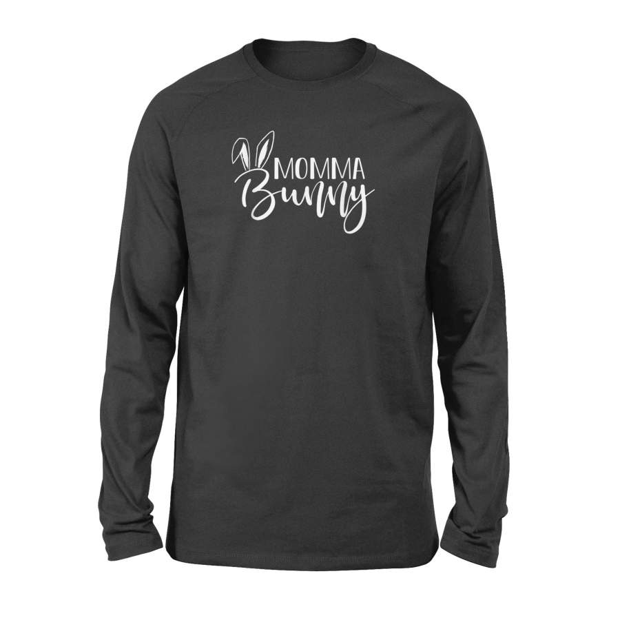 Momma Bunny Easter Shirt, Mother’s Day Shirt, Easter Bunny – Standard Long Sleeve