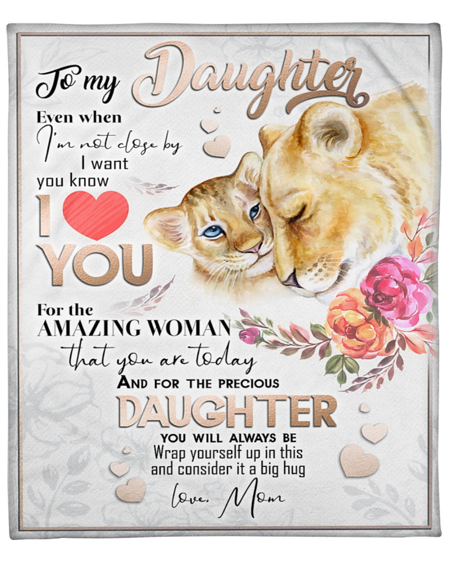 To My Daughter, I Want You Know I Love You, Lion Mom & Daughter Fleece Blanket For Family Home Decor Bedding Couch Sofa Soft And Comfy Cozy