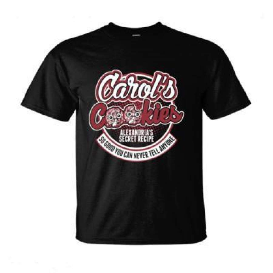 AGR Carols Cookies Alexandrias Secret Recipe So Good You Can Never Tell Anyone – Ultra-Cotton T-Shirt