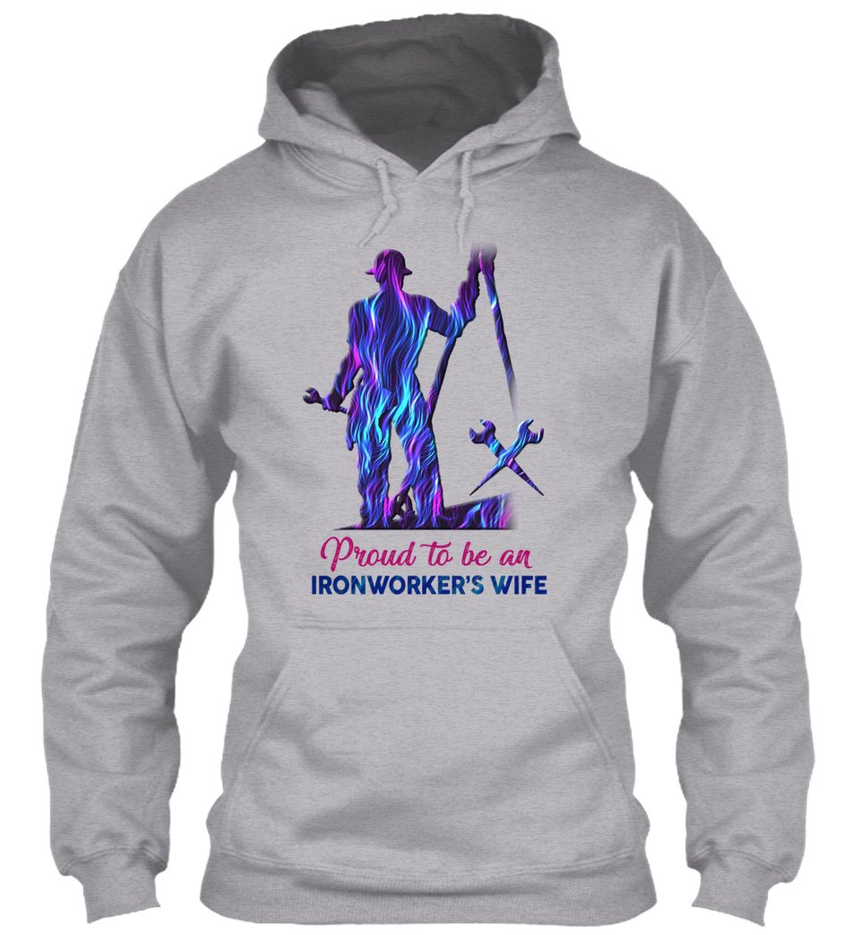 Proud To Be An Ironworker’s Wife Gift Standard Hoodie