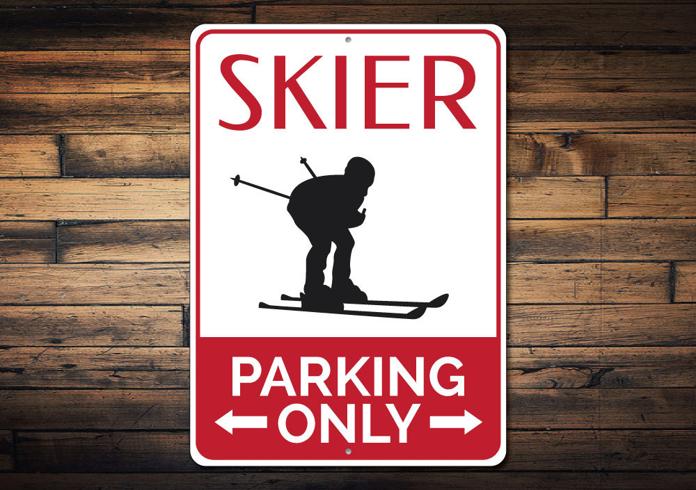 Skier Parking Sign, Ski Sign, Gift for Skier, Snow Bunny Gift, Ski Lover Gift, Ski Lodge Decor, Metal Ski Sign – Quality Aluminum Ski Decor