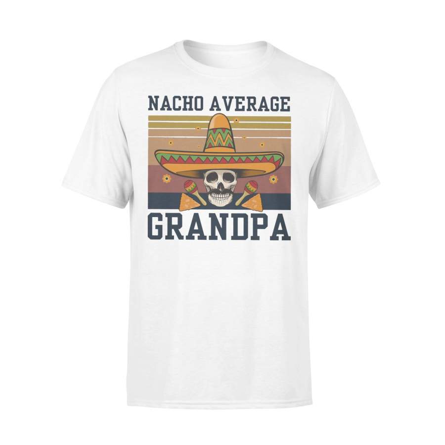 Nacho Average Grandpa Father’s Day Gift Vintage T-shirt