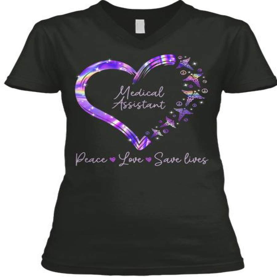 Medical Assistant Peace Love Save Special Custom Design Personalized Job Gift Ladies V-Neck