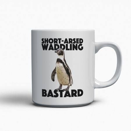 Short-Arsed Waddling Bastard Penguin Coffee Mug Nhd