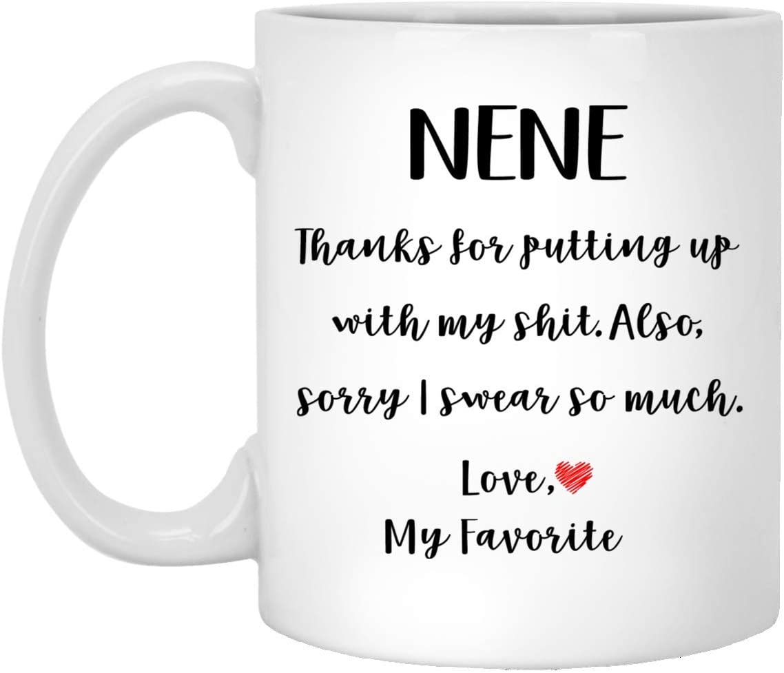 Nene Gifts From Daughter Son – Mothers Day Gifts For Nene Birthday Gifts – Funny Nene Coffee Mug Christmas Gift Ideas For Nene – White – 15Oz