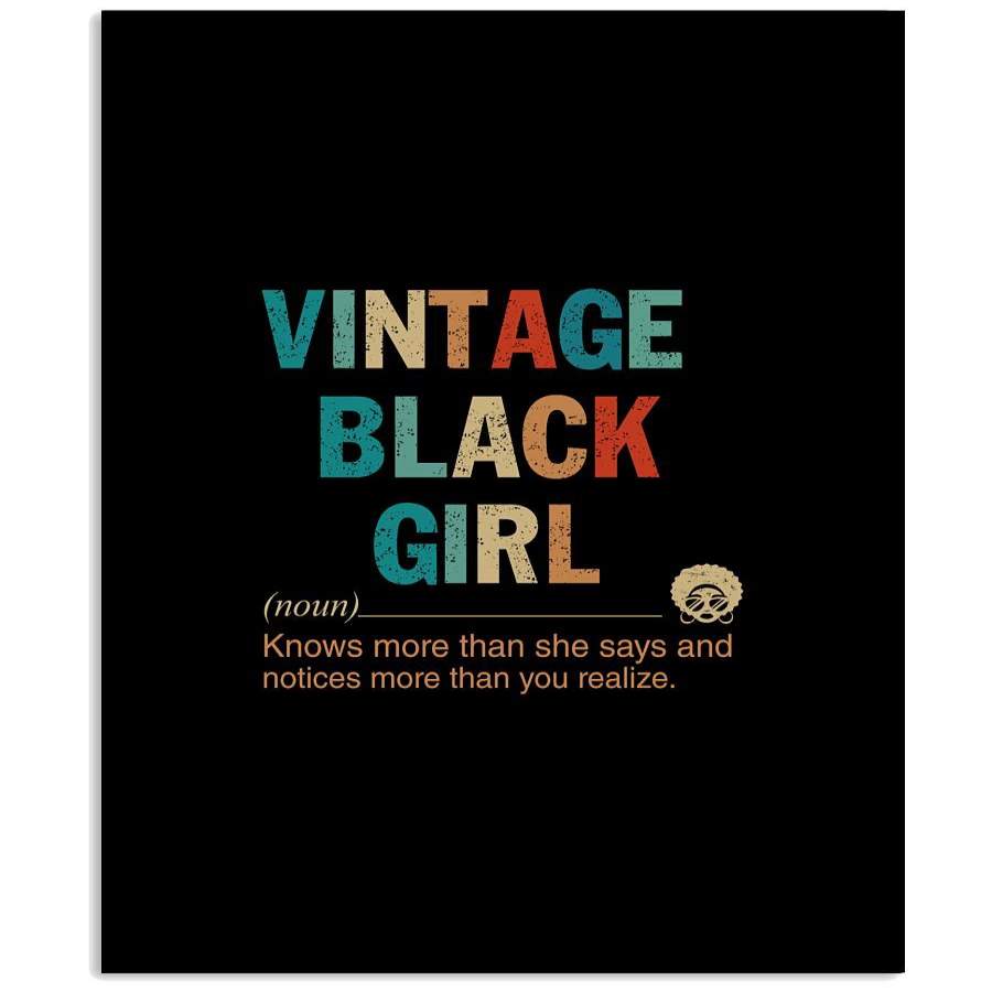 Vintage Black Girl Knows More Than She Says And Custom Design Vertical Poster