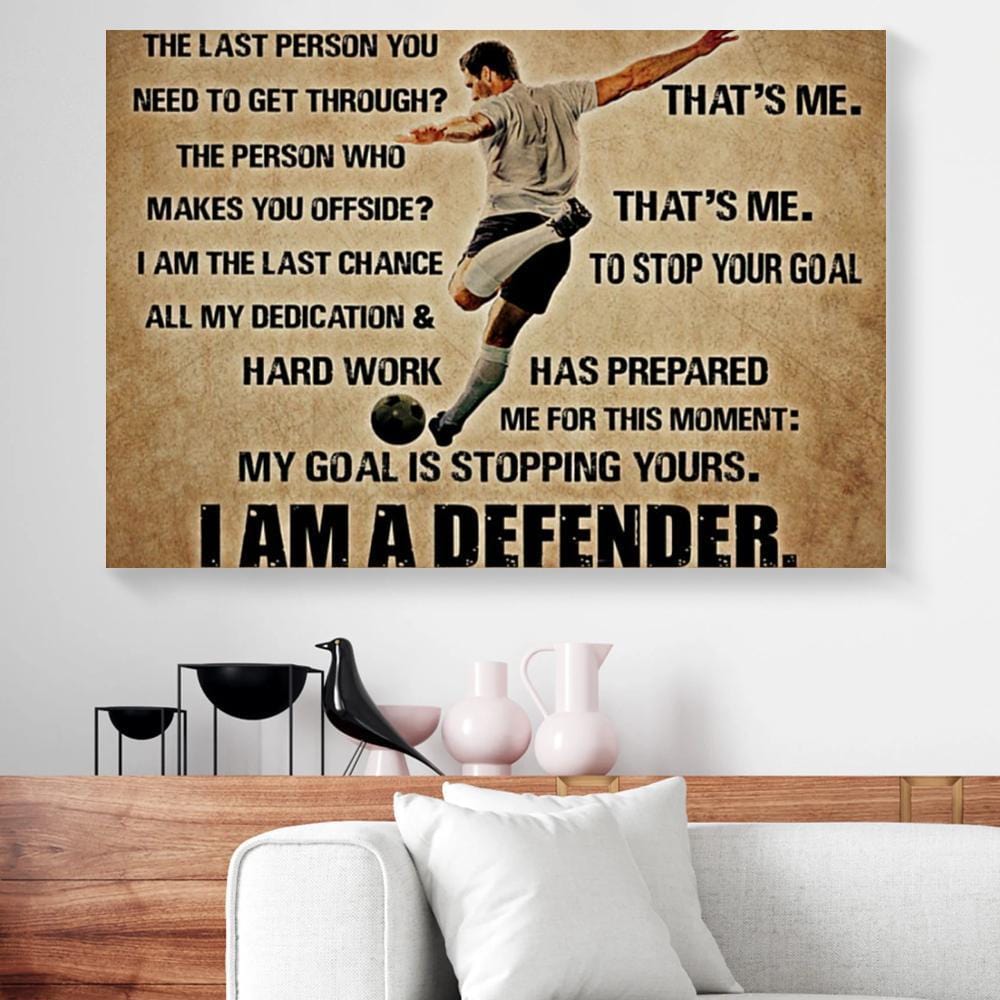 Best Canvas Prints I Am A Defender Soccer Horizontal Canvas Wall Art Beautiful Home Decor Canvas