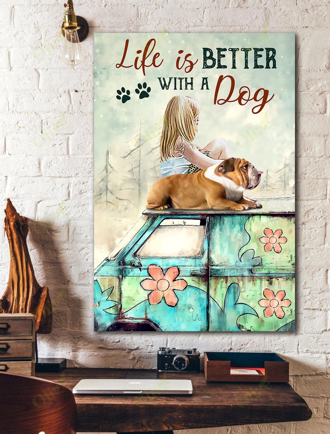 English Bulldog – Life Is Better With A Dog Canvas And Poster | Wall Decor Visual Art