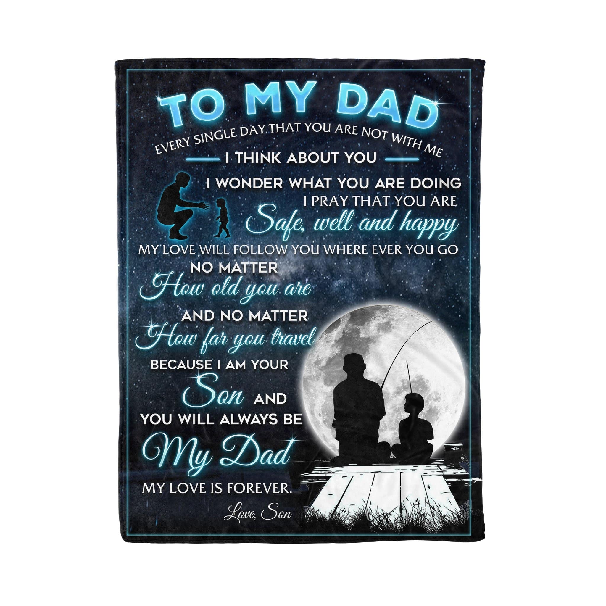 To My Dad Every Single Day That You Are Not With Me Dad And Son Fleece Blankets Gift For Dad Birthday Gift Home Decor Bedding Couch Sofa Soft And Comfy Cozy