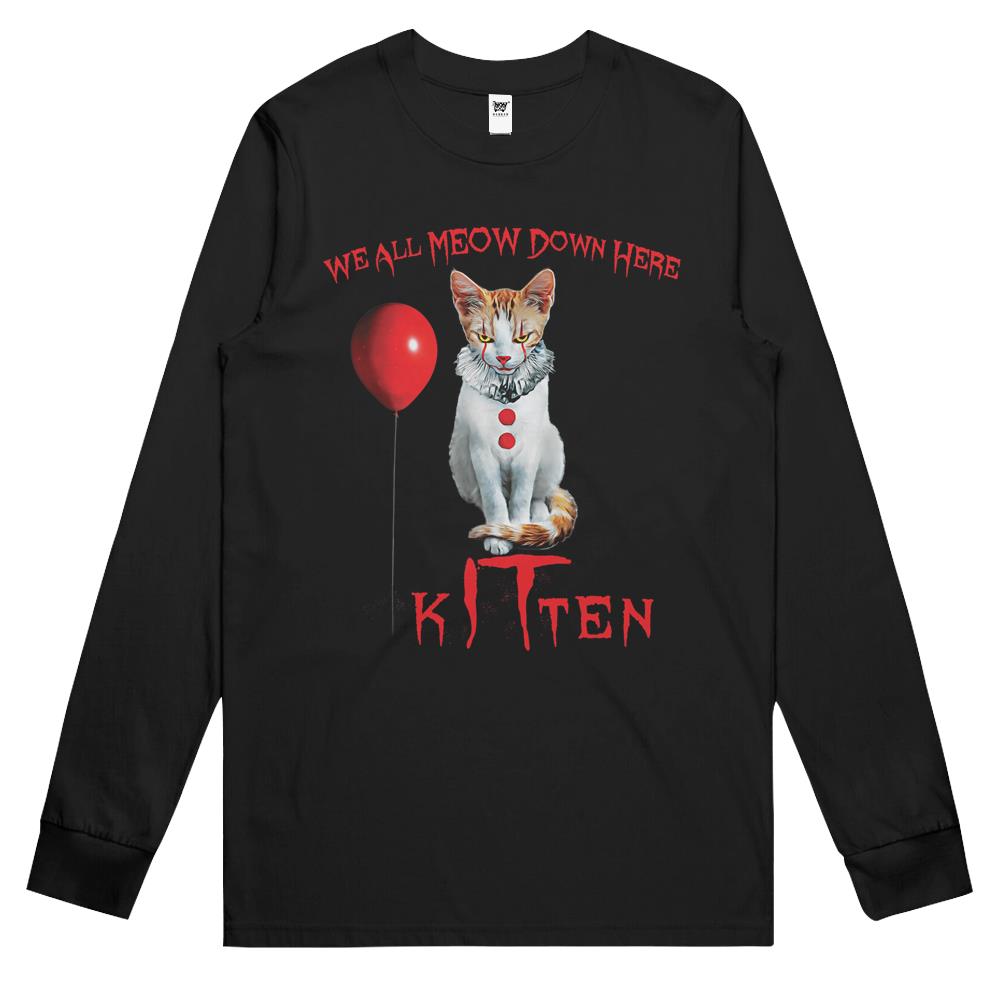 We All Meow Down Here Clown Cat Kitten Long Sleeve T Shirts