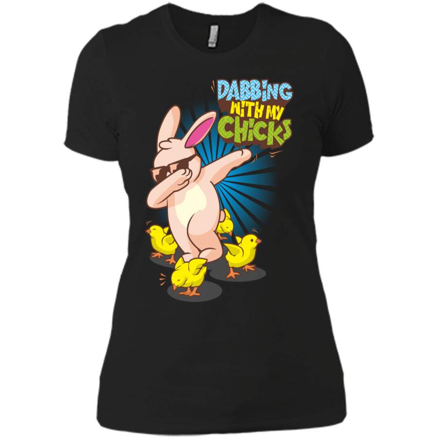 Bunny Rabbit Dabbing with my Chicks T-Shirt Easter Dab Tee Next Level Ladies Boyfriend Tee