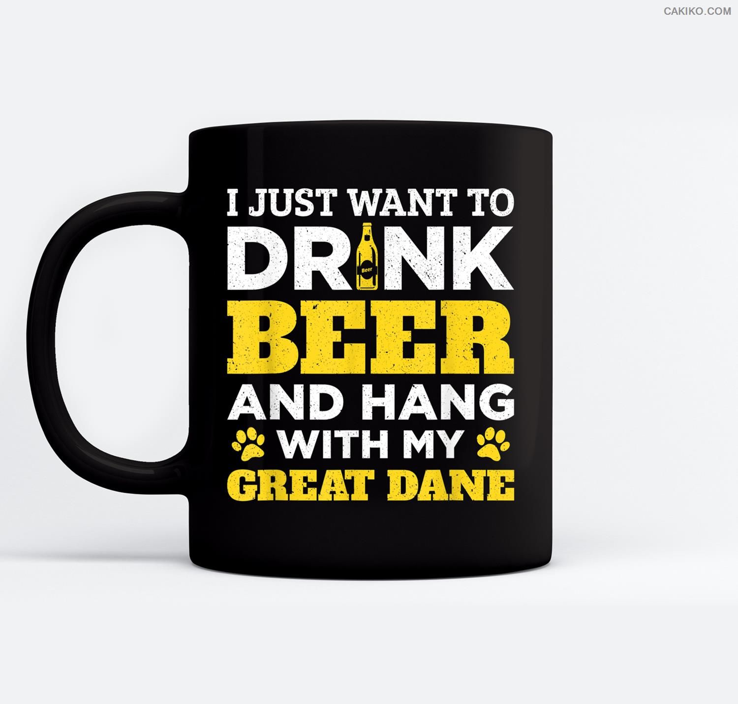 I Just Want To Drink Beer And Hang With My Great Dane Ceramic Coffee Black Mugs