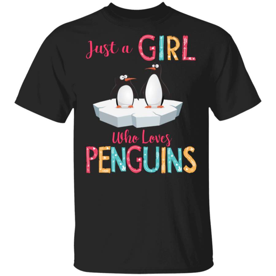 Penguin Lover Shirt Just A Girl Who Loves Penguins Cute Penguin Animal Lover Gifts T-Shirt