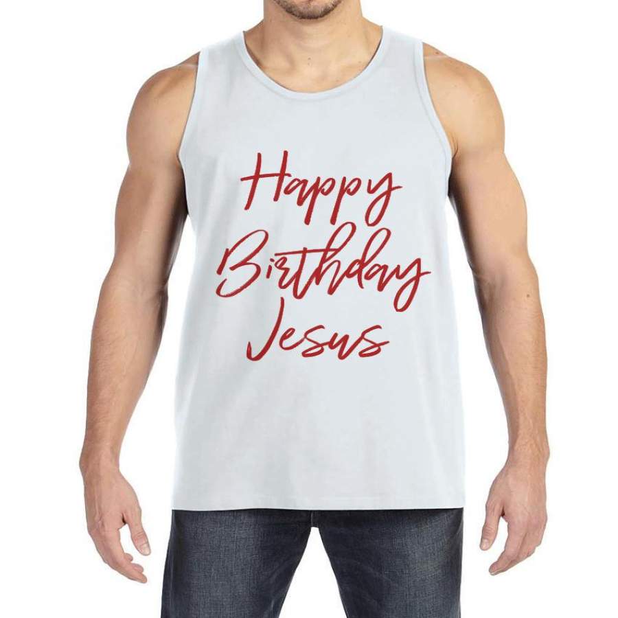 Mens Christmas Shirt - Happy Birthday Jesus Shirt - Christmas Present Idea for Him - Christmas Pajamas - White Tank Top - Christmas Gift