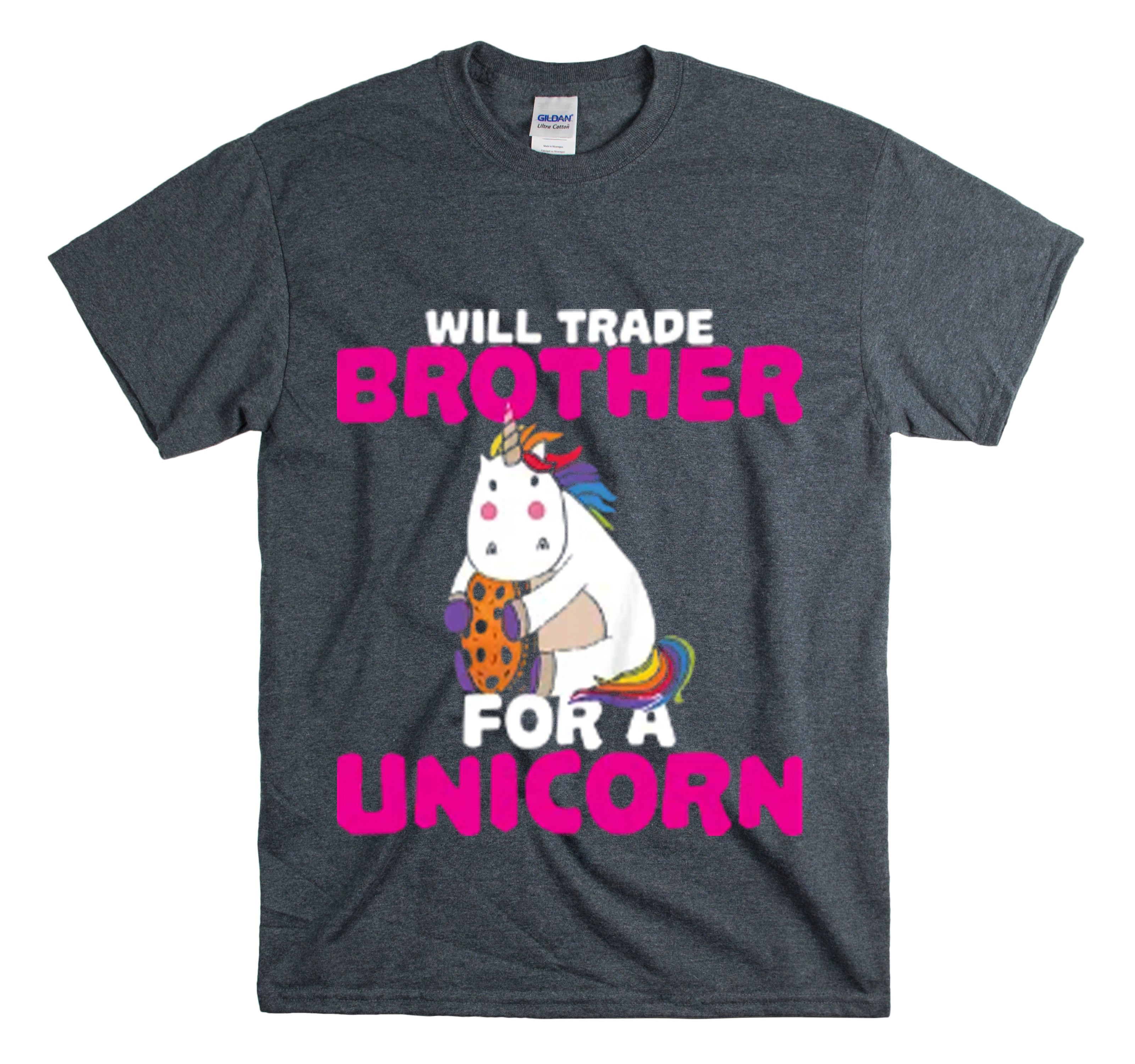 Shirt Funny Will Trade Sibling For Unicorns Gag Playful Whimsical Humor Unique Present T-Shirt Unisex Heavy Cotton Tee