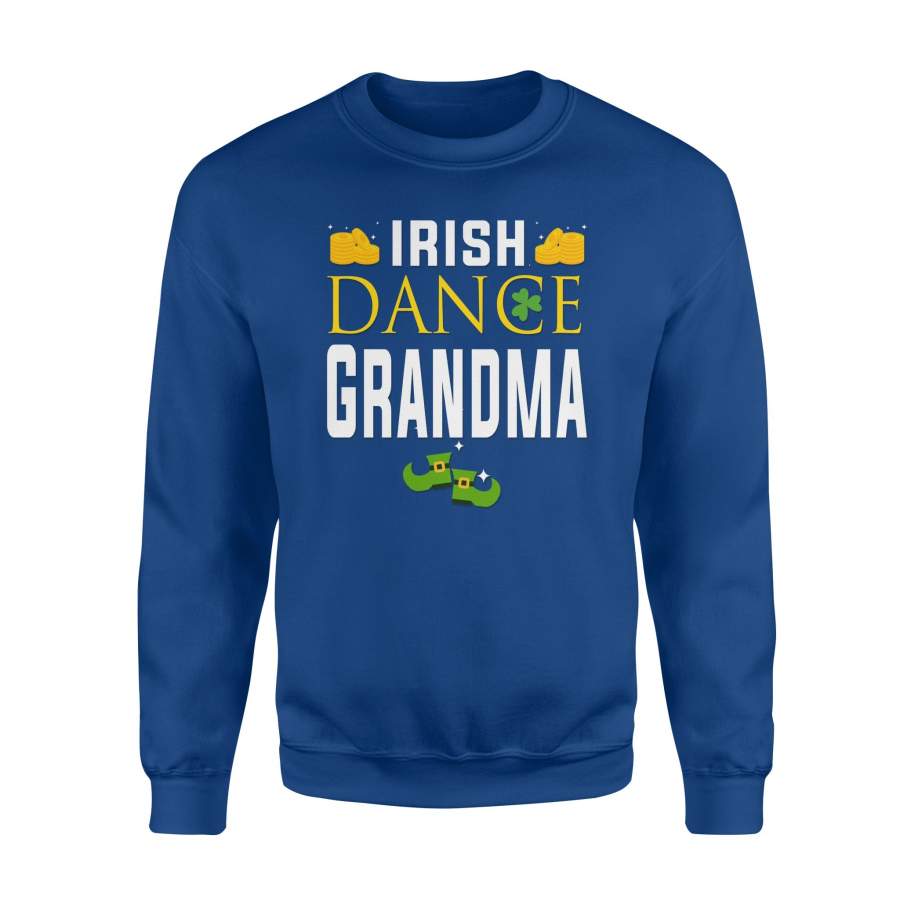 Irish Dance Grandma Patricks Day Sweatshirt