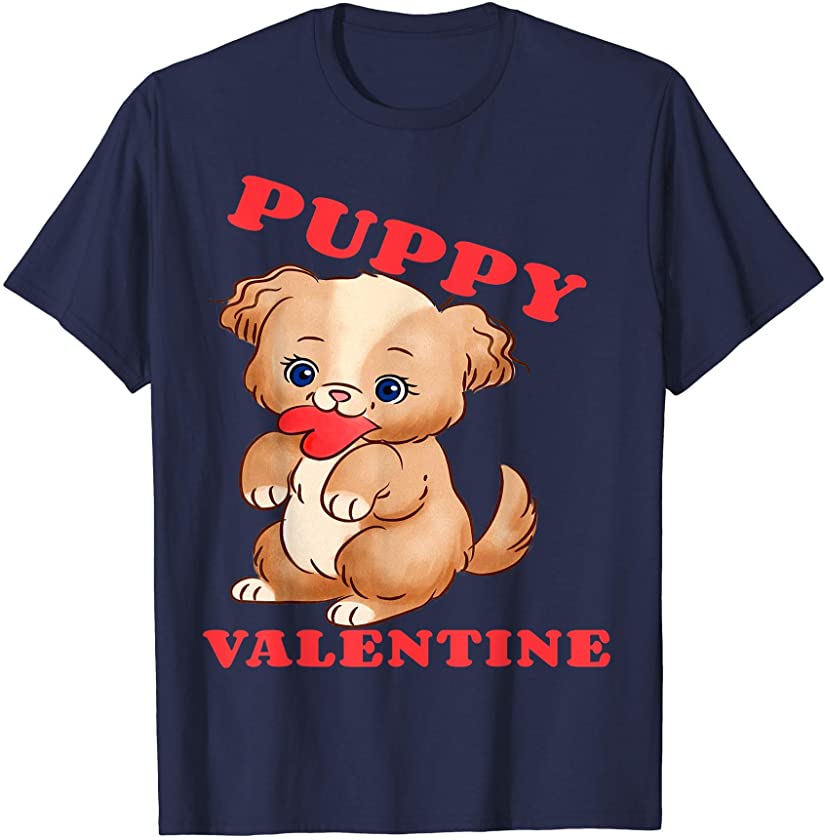 My Dog is My Valentine T-Shirt Puppy Valentines Day T-Shirt