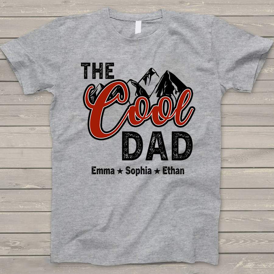 Personalized The Cool Dad Shirt