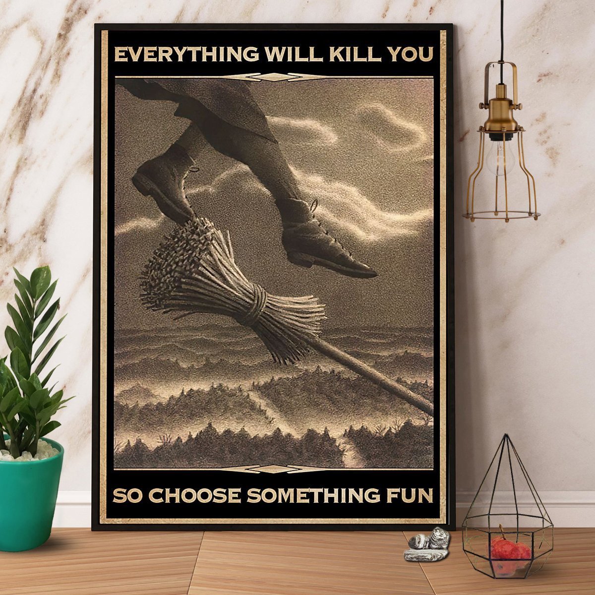 Witch Everything Will Kill You Choose Something Fun Sky Vintage  Poster No Frame Matte Canvas