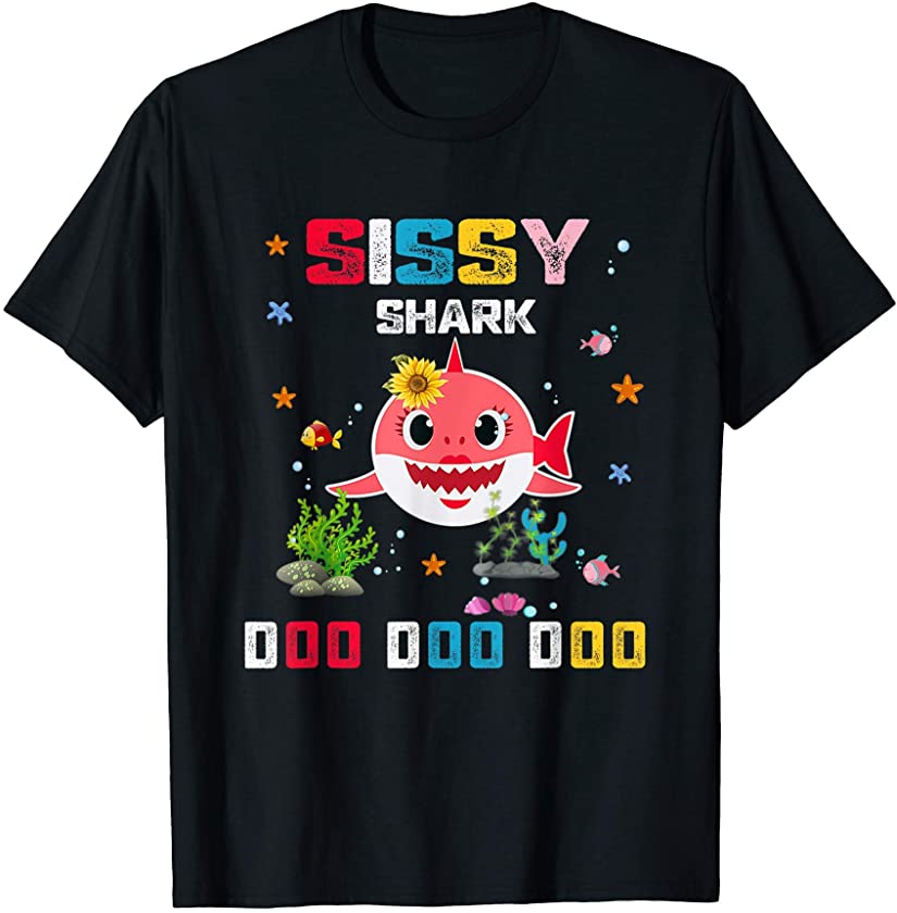 Sissy Shark Shirt Funny Mother’s Day Gift For Mom Women T-Shirt