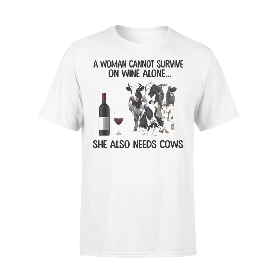 A Woman Cannot Survive On Wine Alone She Also Needs Cows 2020 Shirt