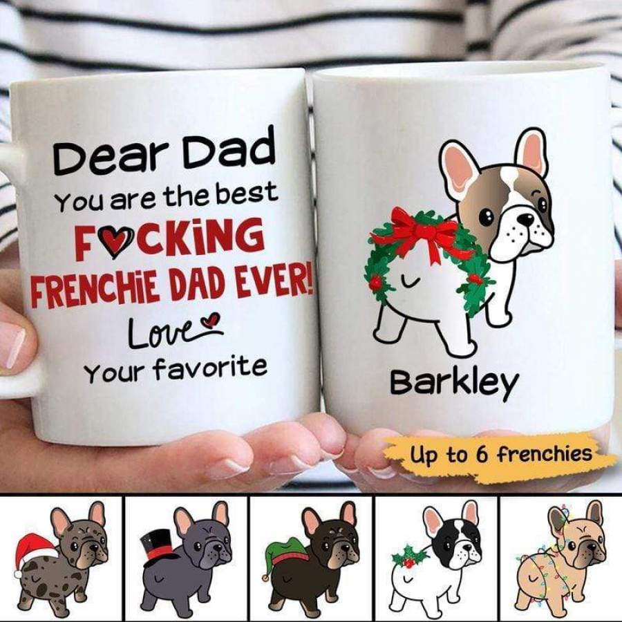 French Bulldog Best Effing Dog Dad Ever Personalized Mug